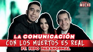 TRANSCOMUNICACIÓN Contacto con los muertos ft Fepo  De Todo Un Mucho Martha Higareda Yordi Rosado [upl. by Webber]