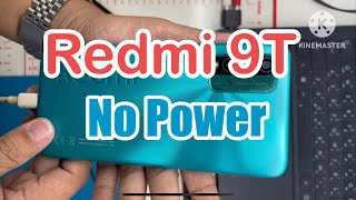 Redmi 9 T No Power [upl. by Aicella]