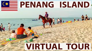 Penang Island VIRTUAL Tour narrated Malaysia 🇲🇾 [upl. by Dorkas]