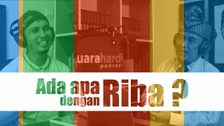 ADA APA DENGAN RIBA   Masyarakat Tanpa Riba MTR [upl. by Suirauqed]