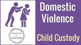 4 Ways to Prove Domestic Violence in a Child Custody Case [upl. by Alyakem]