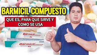 💊¡Descubre Barmicil Compuesto Para Que Sirve Barmicil Compuesto Dosis y Cómo se Aplica [upl. by Akialam722]