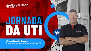 Jornada da UTI  Dia 2  Drogas vasoativas e sedativos usados na UTI com Alexandre Sampaio [upl. by Eelaroc499]