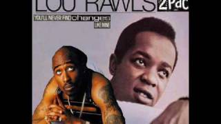 Nobletec MashMix 2o1o  2Pac Vs Lou Rawls  Youll Never Find Changes Like Mine [upl. by Berta]