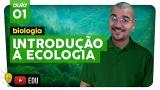 ECOLOGIA  Biologia  aula 1  Extensivo Enem 2019  Não Perca a Cabeça [upl. by Elah212]