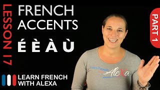 French accents  part 1 French Essentials Lesson 17 [upl. by Dickey]