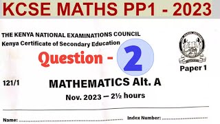 KCSE MATHS PP1 2023  INDICES [upl. by Mulloy]