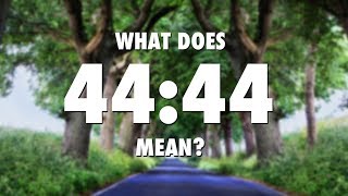 What Does 4444 Mean [upl. by Leona]