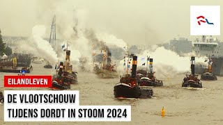 Dordt in Stoom 2024 De Vlootschouw [upl. by Gerk]