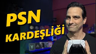 PSN KARDEŞLİĞİ  PSN KARDEŞLİĞİ NASIL YAPILIR  PSN KARDEŞLİĞİ PS5  PSN KARDEŞLİĞİ PS4 [upl. by Nidroj]