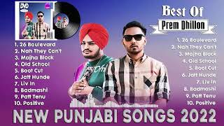 Prem Dhillon New Superhit  Prem Dhillon Songs  Best Of Prem Dhillon Punjabi mashup live [upl. by Sima]