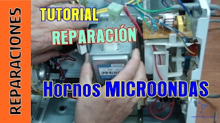 Tutorial Reparacion Microondas [upl. by Grantley]