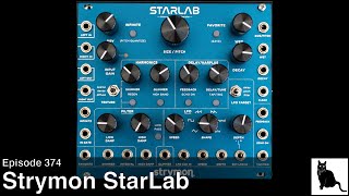 Strymon StarLab A Detailed Demo and Tutorial [upl. by Nivrek718]