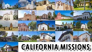 California Missions  Visit to All 21 Mission Churches [upl. by Condon]