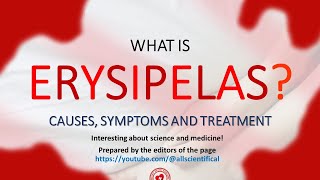 What is erysipelas Causes symptoms and treatment of erysipeloid [upl. by Nuris749]