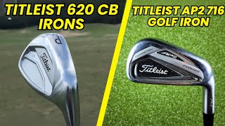 Titleist AP2 716 golf iron vs Titleist 620 CB Irons Review and Comparison [upl. by Sirtaeb92]