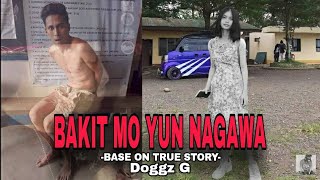 BAKIT MO YUN NAGAWA Kimberly Achas Story Rap Song  DOGGZ G  Prod VINO RAMALDO [upl. by Fesoy220]