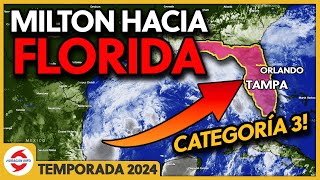 Milton se fortalecerá a huracán categoría 3 Afectará Tampa Orlando Lakeland y sectores aledaños [upl. by Gale122]