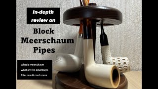 Let’s talk about Meerschaum Pipes  Advantages over Briar  After care amp much more [upl. by Rafaj]