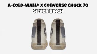 ACOLDWALL x Converse Chuck 70 Silver Birch [upl. by Ellehcin]