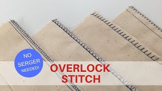 OVERLOCK STITCH  No Serger Needed [upl. by Linell783]