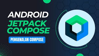 1 PENGENALAN JETPACK COMPOSE  BELAJAR ANDROID JETPACK COMPOSE [upl. by Ulita]