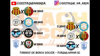 2º Torneio Beach Soccer ForquilhinhaSC [upl. by Assirralc]