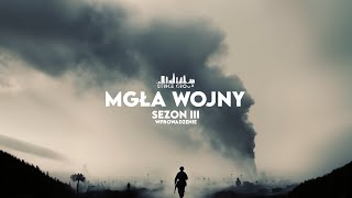 MGŁA WOJNY [upl. by Ociredef]