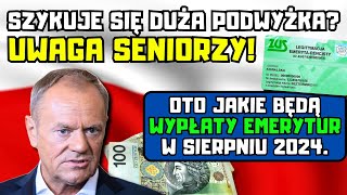 ⚡️Szykuje się duża podwyżka Uwaga seniorzy Oto jakie będą wypłaty emerytur w sierpniu 2024 [upl. by Sumetra]