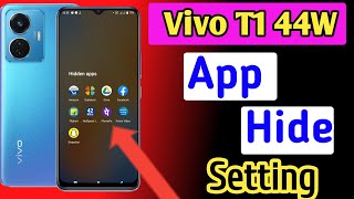 Vivo T1 44w me app hide kaise karehow to hide apps in Vivo t1 4wvivo T1 app hide setting [upl. by Shela]