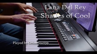 Lana Del Rey  Shades of Cool Ultraviolence Piano Cover [upl. by Rinum65]