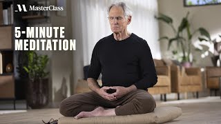 5minute Guided Mediation with Jon KabatZinn  MasterClass [upl. by Deloria]