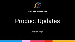 DataHub Recap October 2023  Product Updates [upl. by Mayram]