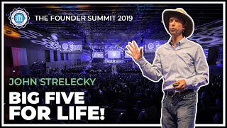 BIG FIVE FOR LIFE  So findest deinen Zweck der Existenz  John Strelecky  The Founder Summit 2019 [upl. by Menides]