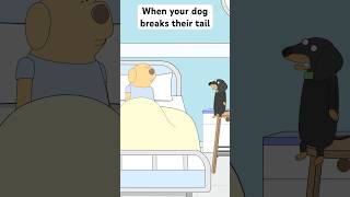 When your dog breaks their tail PART 2 animation funny dogs [upl. by Acsicnarf]