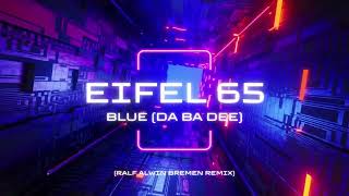 Eifel 65BlueDa Ba Dee Ralf Alwin Bremen Remixbluedabadee fyp [upl. by Nnaitak821]