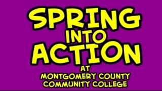 Spring Into Action at Montgomery County Community College [upl. by Alic]