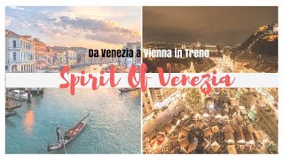 Spirit Of Venezia Da Venezia a Vienna in Treno [upl. by Bunder920]