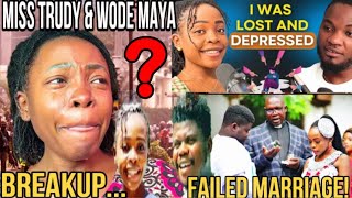 WODE Maya amp Miss Trudy BREAK Up “I cry a lot depression challenges in my marriage with wode maya” [upl. by Halden69]