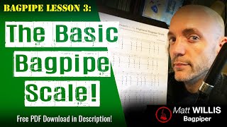 Bagpipe Lesson 3 The Basic Highland Bagpipe Scale [upl. by Hoes]