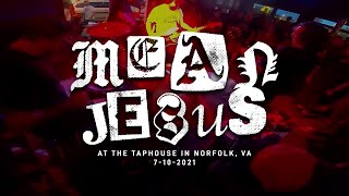 Mean Jesus  Taphouse in Norfolk VA 7102021 [upl. by Melnick]