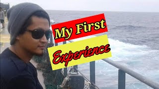 My First Experience3 months onboard a ship [upl. by Yekim645]