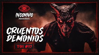 17  🔴 CRUENTOS DEMONIOS 🔴 INSOMNIO PARANORMAL [upl. by Godwin]