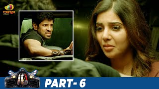 TEN Latest Telugu Movie 4K  Vikram  Samantha  Imman  AR Murugadoss  Part 6  Mango Videos [upl. by Nosnibor]