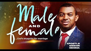 Male amp Female 53  Definitions amp descriptions towards marriage  APOSTLE GIDEON ODOMA  19062024 [upl. by Eiaj]