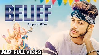 NOVA►Belief Full Video Song  Nova Brainsetter Anand Dixit  New Songs 2017 [upl. by Aerbas]