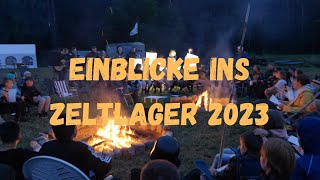 Einblicke ins Zeltlager 2023 [upl. by Hadlee]