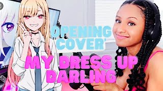 My Dress Up Darling OP Cover by Toastymarshmellow ♡ [upl. by Caldeira179]