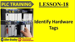 20 Identify Hardware Tags  PLC TRAINING  RA [upl. by Joceline]