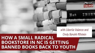 Banned Books Back How A Small Radical Bookstore in NC is Getting 20000 Banned Books Back to Youth [upl. by Niven]